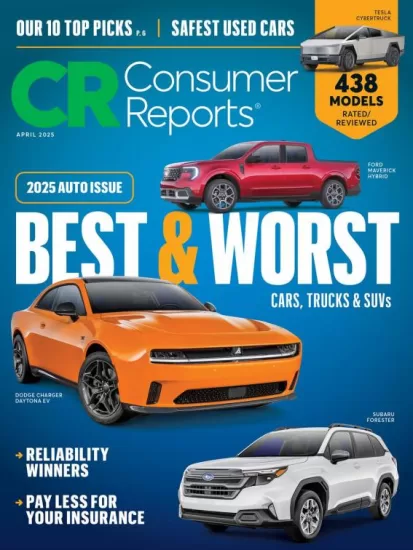 Consumer Reports-消费者报告2025.04月号下载PDF电子版杂志订阅-易外刊-英语外刊杂志电子版PDF下载网站