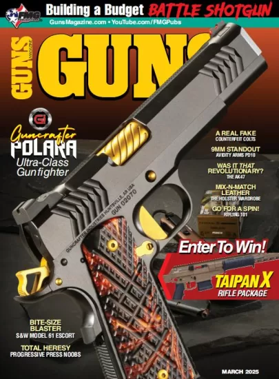 Guns Magazine-枪支杂志2025.03月号下载订阅-易外刊-英语外刊杂志电子版PDF下载网站