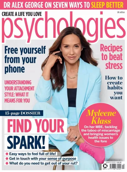 Psychologies UK-心理学杂志2025.03月号下载PDF电子版网盘订阅-易外刊-英语外刊杂志电子版PDF下载网站