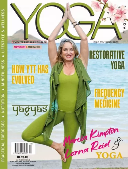 Yoga Magazine-瑜伽杂志2025.03月号下载PDF电子版网盘订阅-易外刊-英语外刊杂志电子版PDF下载网站