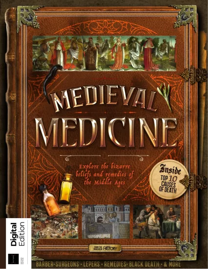 All About History – Medieval Medicine, 2nd Edition 2025 关于历史的一切：中世纪医学，第二版 2025-易外刊-英语外刊杂志电子版PDF下载网站