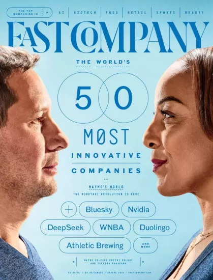 Fast Company-快公司杂志2025年春季刊下载PDF电子版网盘订阅-易外刊-英语外刊杂志电子版PDF下载网站