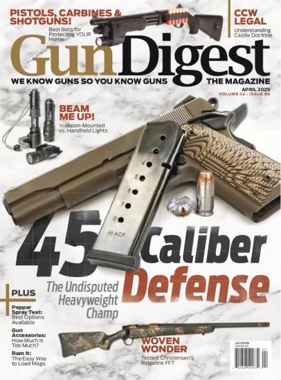 Gun Digest-枪支文摘2025.04月号下载PDF电子版网盘订阅-易外刊-英语外刊杂志电子版PDF下载网站