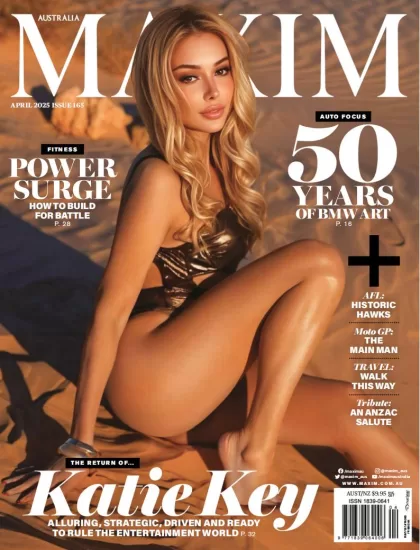 Maxim Australia-马克西姆2025.04月号下载PDF电子版网盘订阅-易外刊-英语外刊杂志电子版PDF下载网站