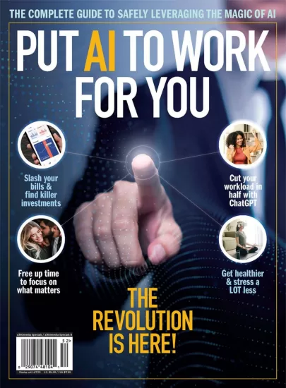 Put AI to Work For You – The Revolution Is Here!, 2025 让AI为你工作 – 革命已经到来！, 2025-易外刊-英语外刊杂志电子版PDF下载网站