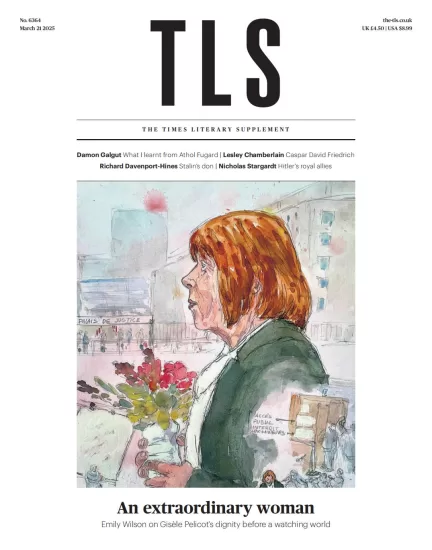 The TLS-泰晤士报文学增刊2025.03.21期下载PDF电子版网盘杂志订阅-易外刊-英语外刊杂志电子版PDF下载网站