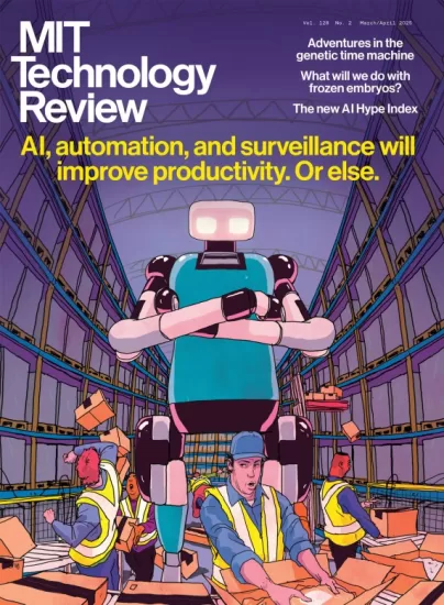 MIT Technology Review-麻省理工科技评论2025.03&04月号下载PDF电子版网盘订阅-易外刊-英语外刊杂志电子版PDF下载网站