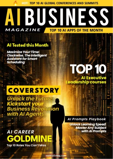 AI Business Magazine-人工智能商业杂志2025.04月号下载订阅-易外刊-英语外刊杂志电子版PDF下载网站