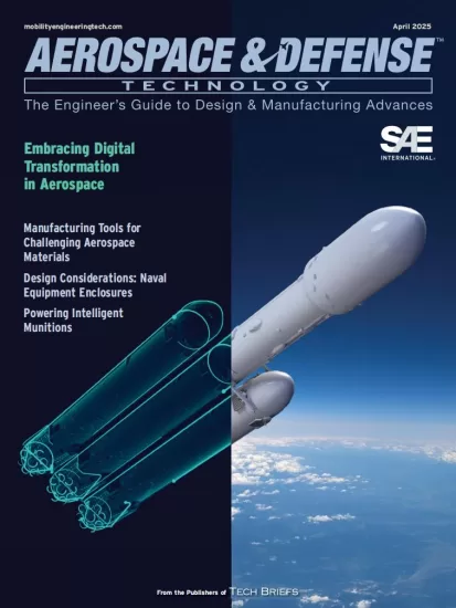 Aerospace & Defense-航空航天与国防技术2025.04月号下载订阅-易外刊-英语外刊杂志电子版PDF下载网站