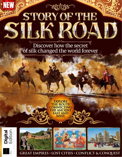 All About History - Story of The Silk Road, 6th Edition 2025 关于历史的一切：丝绸之路的故事，第六版 2025-易外刊-英语外刊杂志电子版PDF下载网站