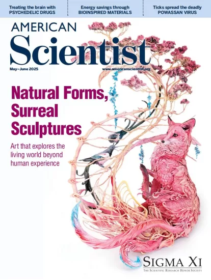 American Scientist-美国科学家2025.05&06月号下载PDF电子版网盘杂志订阅-易外刊-英语外刊杂志电子版PDF下载网站