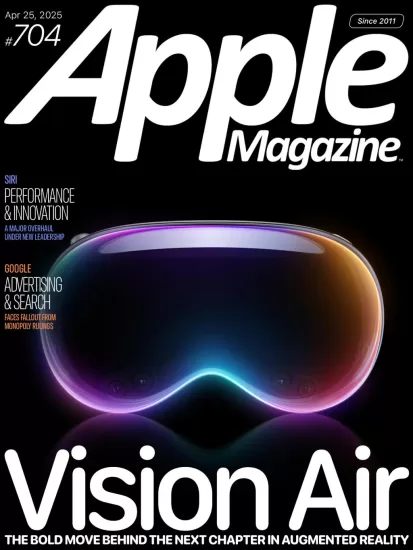 Apple Magazine-苹果周刊2025.04.25期电子版下载PDF网盘杂志Issue 704订阅-易外刊-英语外刊杂志电子版PDF下载网站