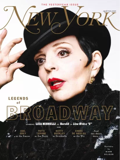 New York Magazine-纽约杂志2025.04.07期下载PDF电子版网盘订阅-易外刊-英语外刊杂志电子版PDF下载网站