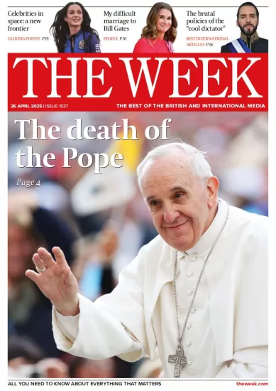 The Week UK-周刊报道2025.04.26期下载PDF电子版杂志网盘Issue 1537订阅-易外刊-英语外刊杂志电子版PDF下载网站