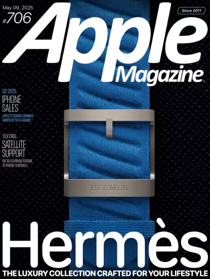 Apple Magazine-苹果周刊2025.05.09期电子版下载PDF网盘杂志Issue 706订阅-易外刊-英语外刊杂志电子版PDF下载网站