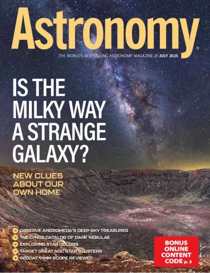 Astronomy-天文学杂志2025.07月号PDF电子版下载订阅-易外刊-英语外刊杂志电子版PDF下载网站