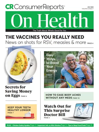 Consumer Reports On Health-消费者健康报告2025.07月号下载PDF电子版订阅-易外刊-英语外刊杂志电子版PDF下载网站