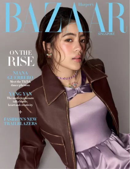 Harper’s Bazaar Singapore–时尚芭莎2025.05月号下载PDF电子版网盘杂志订-易外刊-英语外刊杂志电子版PDF下载网站