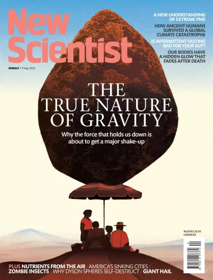 New Scientist International-新科学家2025.05.17期下载PDF电子版网盘杂志订阅-易外刊-英语外刊杂志电子版PDF下载网站