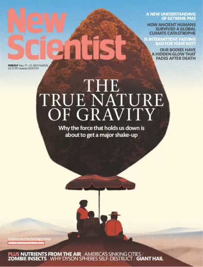 New Scientist USA-新科学家2025.05.17期下载PDF电子版网盘杂志订阅-易外刊-英语外刊杂志电子版PDF下载网站