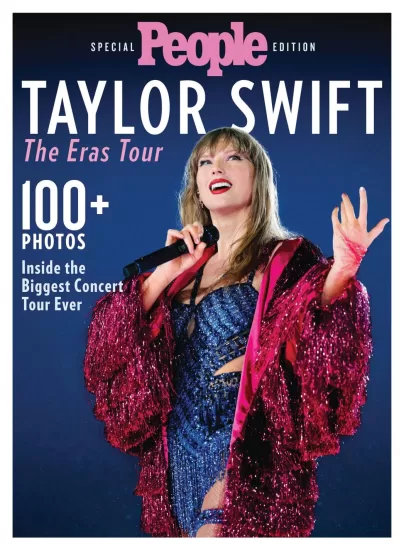 People Special Edition - Taylor Swift The Eras Tour, 2025-易外刊-英语外刊杂志电子版PDF下载网站