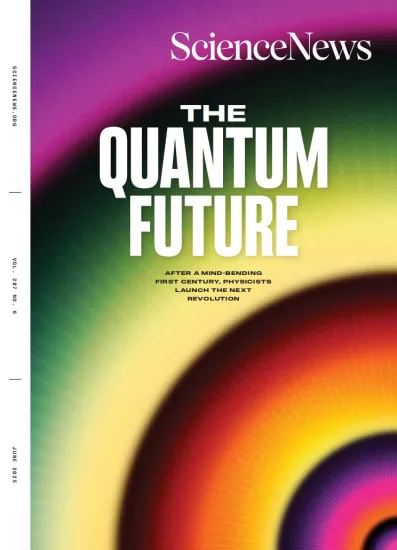 Science News-科学新闻2025.06月号下载PDF订阅-易外刊-英语外刊杂志电子版PDF下载网站