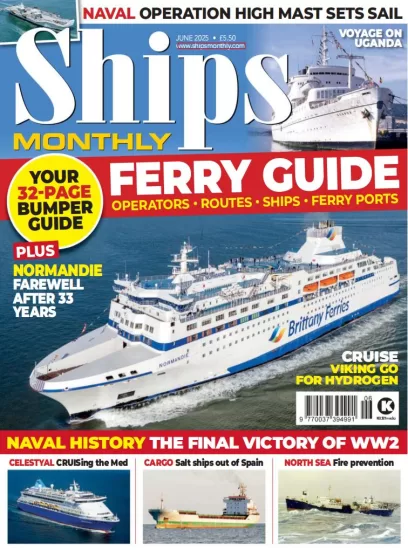 Ships Monthly-船舶月刊2025.06月号下载订阅-易外刊-英语外刊杂志电子版PDF下载网站