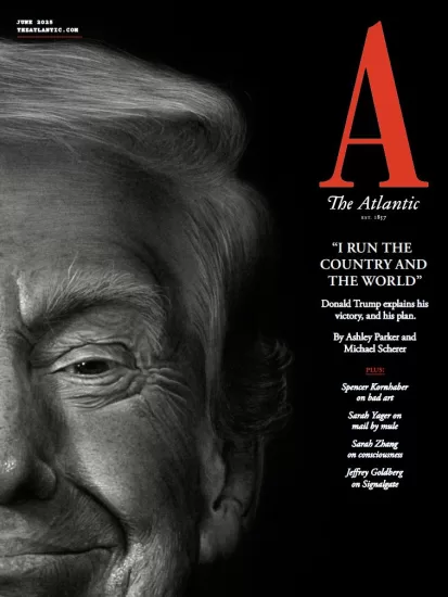 The Atlantic-大西洋月刊2025.06月号下载PDF电子版网盘订阅-易外刊-英语外刊杂志电子版PDF下载网站