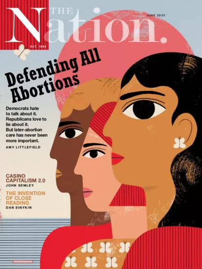 The Nation-美国国家民族政坛2025.06月号下载PDF电子版网盘杂志订阅-易外刊-英语外刊杂志电子版PDF下载网站