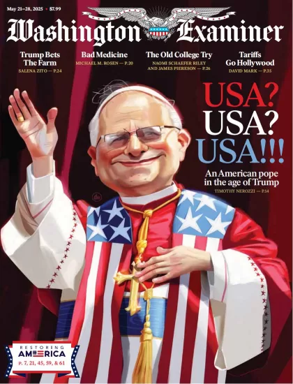 Washington Examiner-华盛顿考官2025.05.21期下载订阅-易外刊-英语外刊杂志电子版PDF下载网站