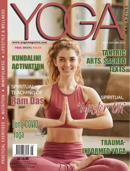 Yoga Magazine-瑜伽杂志2025.06月号下载PDF电子版网盘订阅-易外刊-英语外刊杂志电子版PDF下载网站