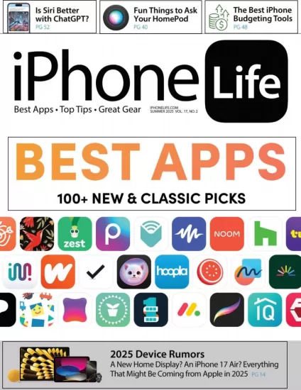 iPhone Life Magazine - Vol. 17 No 2, Summer 2025-易外刊-英语外刊杂志电子版PDF下载网站