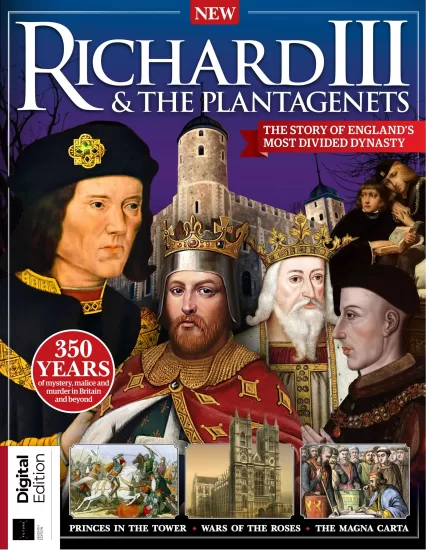 All About History - Richard III & the Plantagenets, 7th Edition 2025 关于历史的一切：理查德三世与普兰塔格内家族，第七版，2025年。-易外刊-英语外刊杂志电子版PDF下载网站
