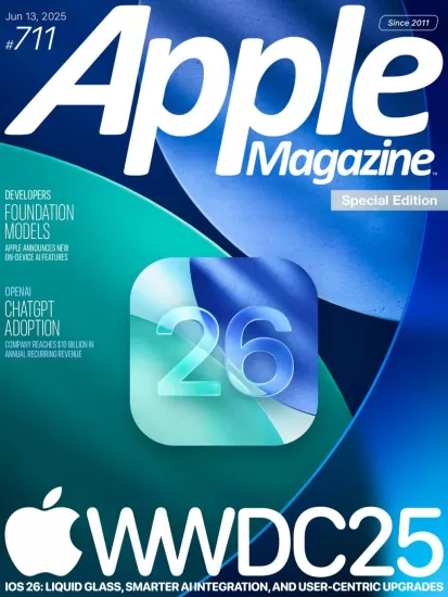 Apple Magazine-苹果周刊2025.06.13期电子版下载PDF网盘杂志Issue 711订阅-易外刊-英语外刊杂志电子版PDF下载网站