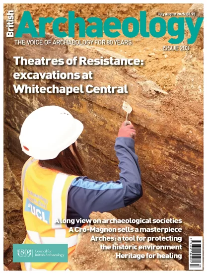 British Archaeology-英国考古学2025.07&08月号下载订阅-易外刊-英语外刊杂志电子版PDF下载网站