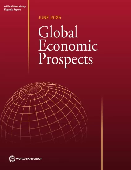 【世界银行】2025年6月全球经济展望：全球经济面临贸易相关阻力-易外刊-英语外刊杂志电子版PDF下载网站