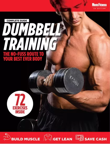 Men's Fitness UK - Complete Guide Dumbbell Training 2025 男士健身：哑铃训练完全指南 2025-易外刊-英语外刊杂志电子版PDF下载网站