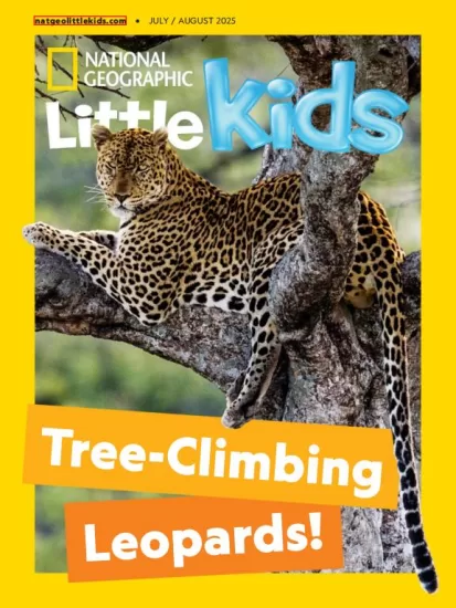 National Geographic Little Kids USA-美国国家地理幼儿版2025.07&08月号下载订阅-易外刊-英语外刊杂志电子版PDF下载网站