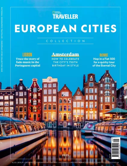 National Geographic Traveller - European Cities Collection 2025-易外刊-英语外刊杂志电子版PDF下载网站