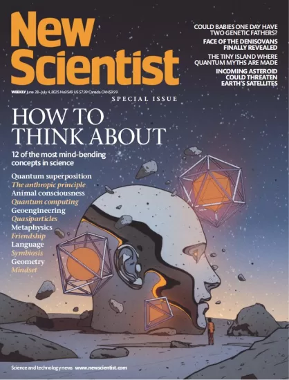 New Scientist USA-新科学家2025.06.28期下载PDF电子版网盘杂志订阅-易外刊-英语外刊杂志电子版PDF下载网站