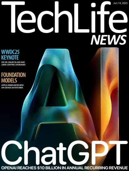Techlife News-科技生活新闻2025.06.14期下载Issue 711订阅-易外刊-英语外刊杂志电子版PDF下载网站