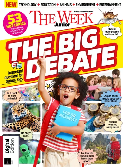 The Week Junior - The Big Debate, 4th Edition 2025 青少年周刊- 大辩论，第四版 2025-易外刊-英语外刊杂志电子版PDF下载网站