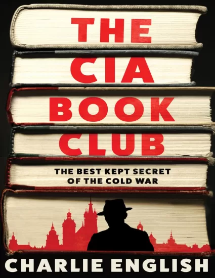 【有声书】CIA 读书俱乐部 The CIA Book Club by Charlie English-易外刊-英语外刊杂志电子版PDF下载网站