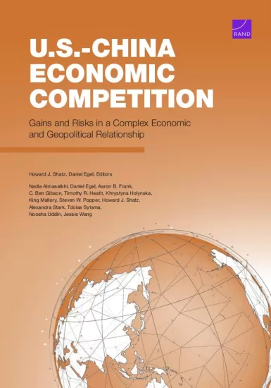 【兰德公司】中美经济竞争：复杂的经济和地缘政治关系中的收益与风险-易外刊-英语外刊杂志电子版PDF下载网站