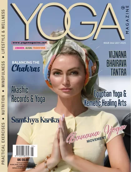 Yoga Magazine-瑜伽杂志2025.07月号下载PDF电子版网盘订阅-易外刊-英语外刊杂志电子版PDF下载网站
