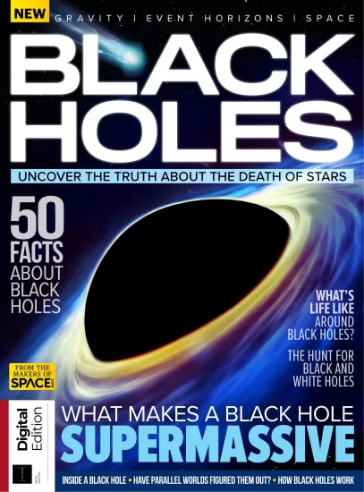 All About Space - Black Holes, 5th Edition 2025 关于太空的一切：黑洞 第5版，2025年-易外刊-英语外刊杂志电子版PDF下载网站
