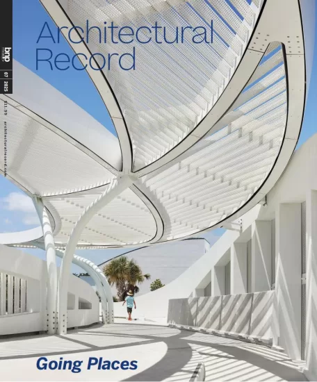 Architectural Record-建筑实录2025.07月号下载PDF电子版网盘杂志订阅-易外刊-英语外刊杂志电子版PDF下载网站