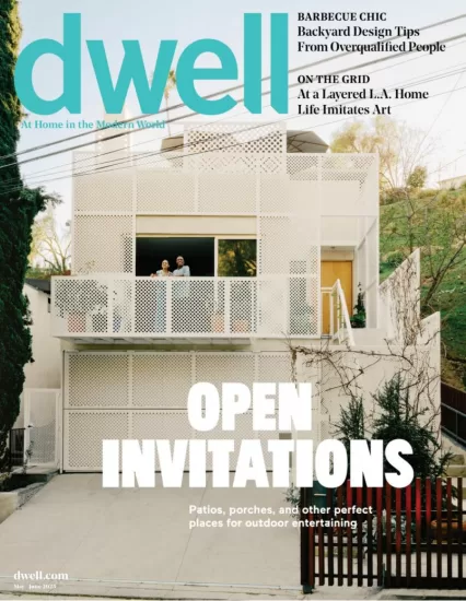 Dwell-现代家庭2025.05&06月号下载电子版PDF网盘杂志订阅-易外刊-英语外刊杂志电子版PDF下载网站