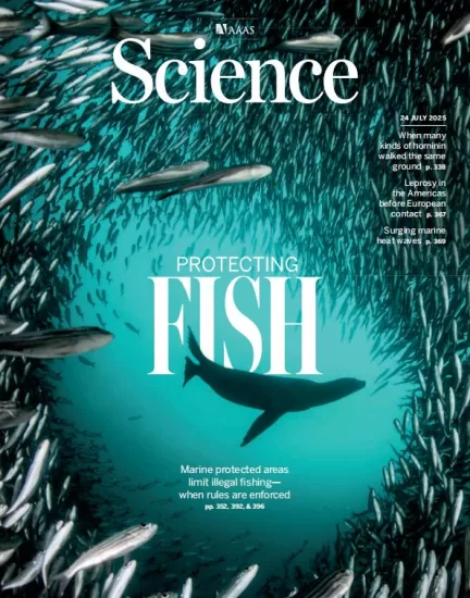 Science-科学杂志2025.07.24期下载电子版PDF网盘NO. 6758订阅-易外刊-英语外刊杂志电子版PDF下载网站