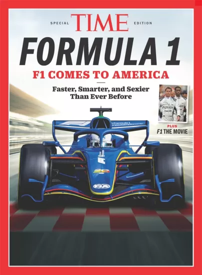 TIME Special Edition - Formula 1 , F1 Comes To America 2025 时代周刊特别版 - 方程式1,2025年F1登陆美国-易外刊-英语外刊杂志电子版PDF下载网站